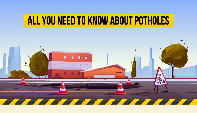 All You Need To Know About Potholes